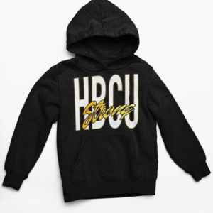 hbcu strong hoodie